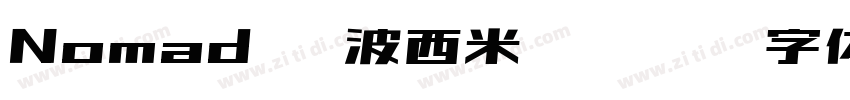 Nomad   波西米亚无衬线字体字体转换